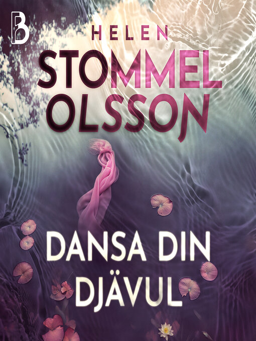 Titeldetaljer för Dansa din djävul av Helen Stommel Olsson - Tillgänglig